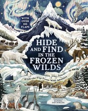 Hide and Find in the Frozen Wilds: A Lift-the-F. Scholastic**