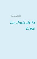 Romain Monco | La Chute De La Lune | Taschenbuch | FranzöSisch (2021)