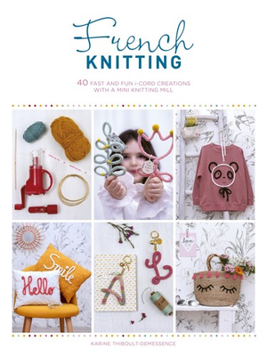 #ad French Knitting: 40 fast and fun i cord creations using a mini knitting mill... $10.67