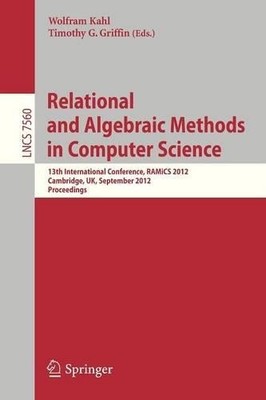 Relational and Algebraic Methods in Computer Science - 9783642333132