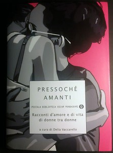 Pressoche Amanti Racconti D Amore E Di Vita Di Donne Tra Donne Libro Ebay