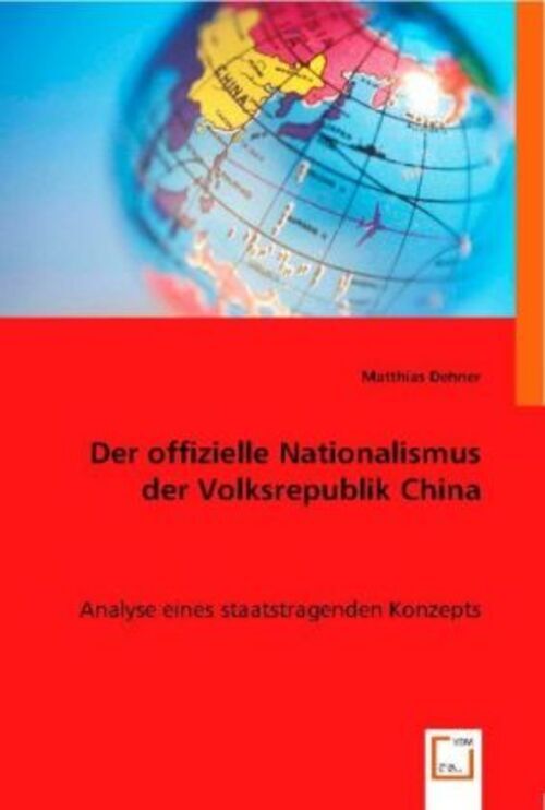 Thumbnail - Der Offizielle Nationalismus Der Volksrepublik China Matthias Dehner