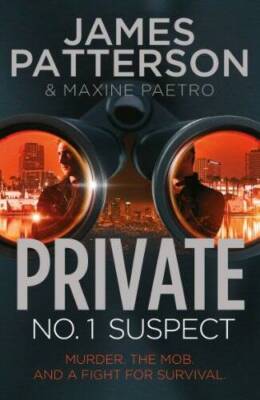 Private: No. 1 Suspect - Paperback By James Patterson - GOOD