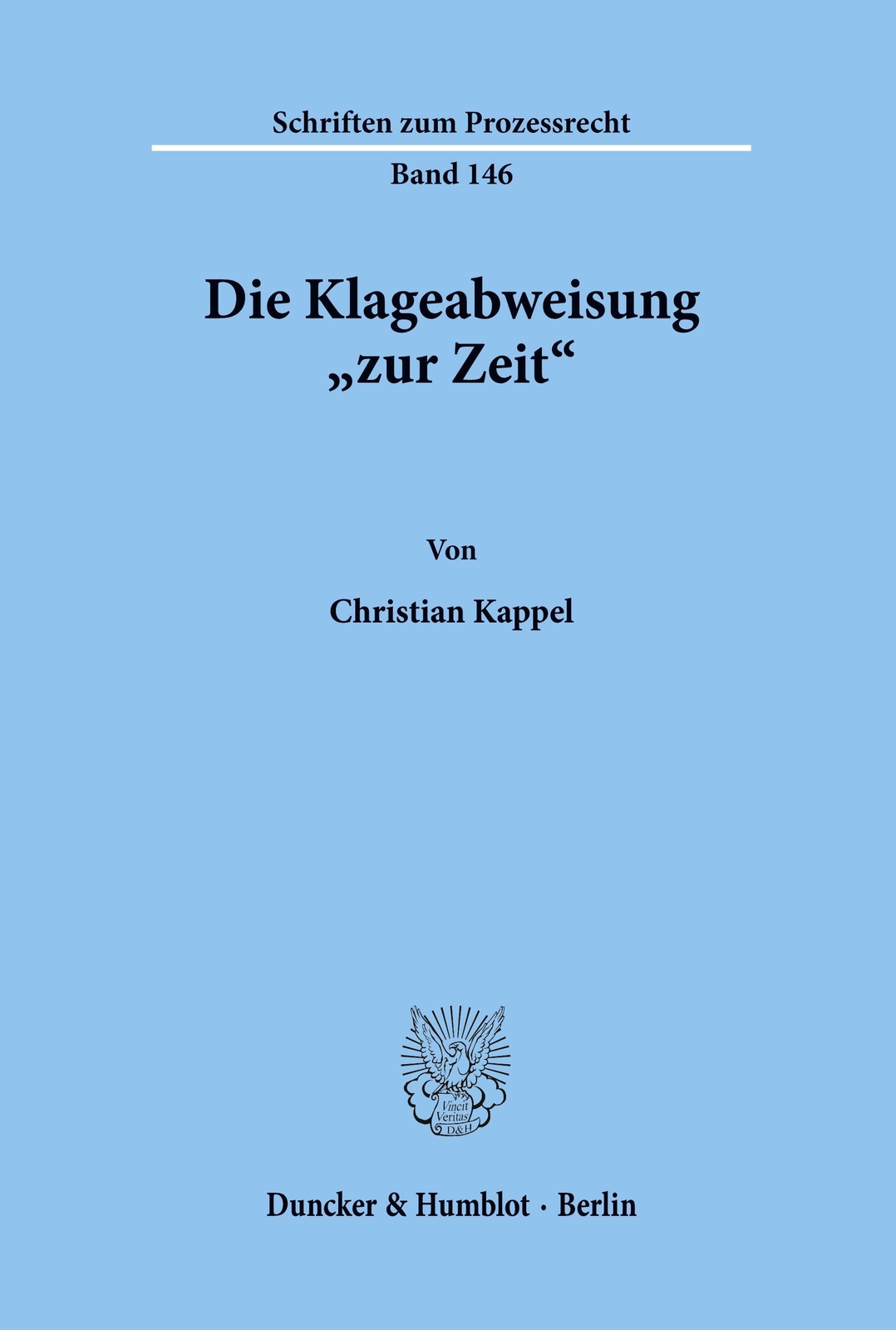 Thumbnail - Die Klageabweisung Zur Zeit . Christian Kappel Taschenbuch Paperback