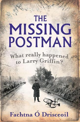 Thumbnail - Fachtna Ó Drisceoil The Missing Postman (taschenbuch)