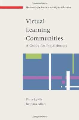 Virtual Learning Communities (Society for Research Into Higher E