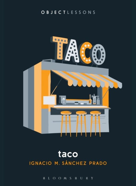 Taco by Ignacio M. Sanchez Prado PAPERBACK - Image 5