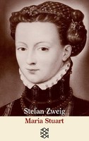 Maria Stuart Stefan Zweig