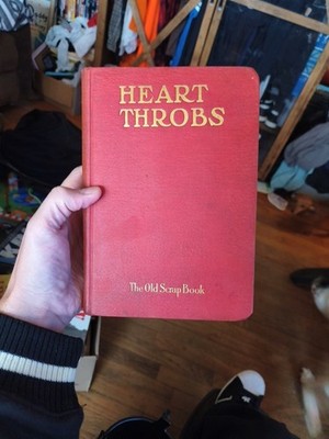 Heart Throbs Volume 1 The Old Scrap Book 1905