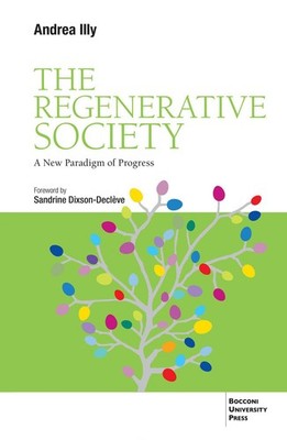 Neues Buch - Andrea Illy - The Regenerative Society. Ein neues Paradigma des Fortschritts
