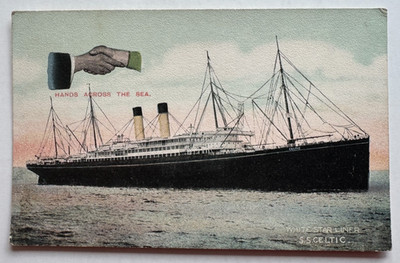 Vintage ca 1900s Ship Postcard White Star Line SS Celtic ''Hands Across the Sea''