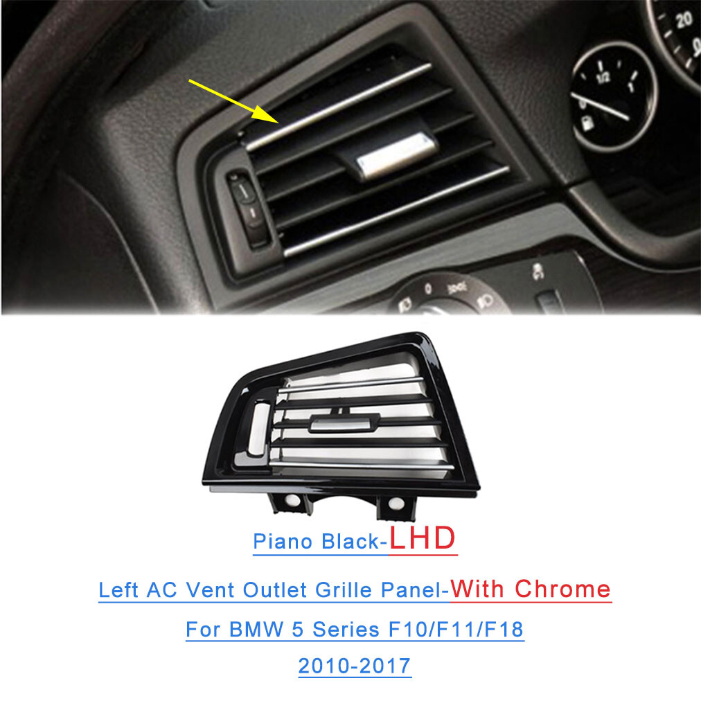 Left AC Vent Outlet Cover Panel Piano Black+Chrome For BMW 5 Series 10-17 LHD
