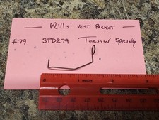 MILLS VEST POCKET SLOT MACHINE TORSION SPRING (#79) STD279 MILLS VEST POCKET