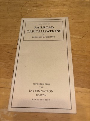 1907 Februar Eisenbahn Kapitalisierungen The Inter-Nation Boston Frederic Whiting
