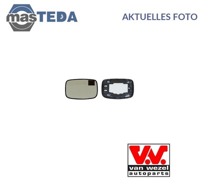 1838831 AUßENSPIEGEL SPIEGELGLAS LINKS VAN WEZEL NEU OE QUALITÄT