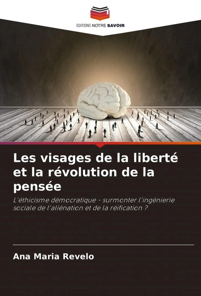 Les Visages De La Liberté Et La RéVolution De La PenséE Ana Maria Revelo Buch-image