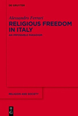Religious Freedom in Italy | An Impossible Paradigm? | Alessandro Ferrari | Buch