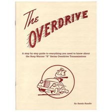 Borg Warner Overdrive Guide Manual Book - 24 Pages By Randy Rundle Borg Warner Overdrive Guide Manual Book - 24 Pages By Randy Rundle