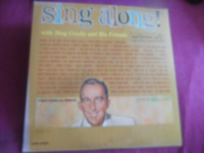 Bing Crosby & His Friends  (3867) Sing Along! With B. Crosby And His Friends