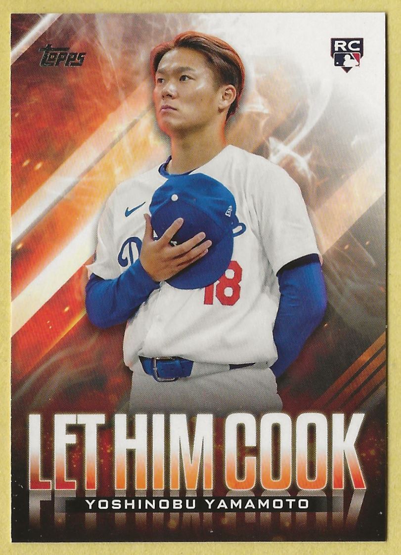 2024 Topps Update Yoshinobu Yamamoto Let Him Cook Los Angeles Dodgers LHC-15