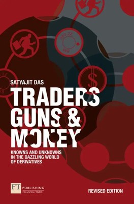 Satyajit Das | Traders, Guns and Money | Taschenbuch | Englisch (2020)
