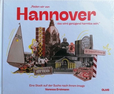 Reden wir von Hannover...   Stadt-Werbung u. Image (Vanessa Erstmann) Neu & OVP