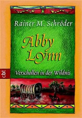 Abby Lynn - Verschollen in der Wildnis