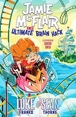 Jamie McFlair Vs The Ultimate Brain Hack: Book 2,Luke Franks, Se