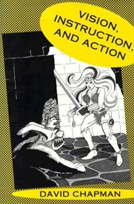 Vision, Instruction, and Action (Artificial Intelligence), David Chapman