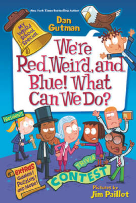 My Weird School Special: Weâ??re Red, Weird, and Blue! What Can We Do? - GOOD