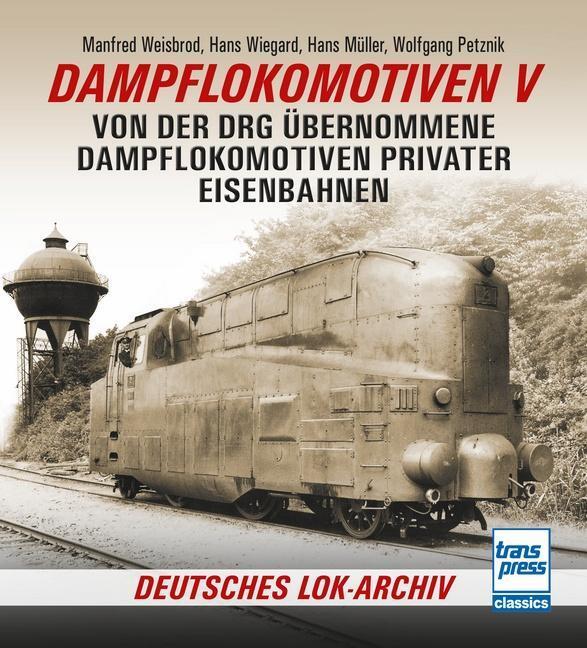 Dampflokomotiven V Manfred Weisbrod