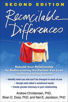 Reconcilable Differences: Rebuild Your Relationship by Rediscovering the Par...