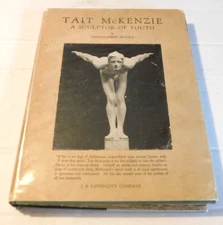 TAIT MCKENZIE: A SCULPTOR OF YOUTH, by Christopher Hussey 1930 1ST ED. - HC/DJ