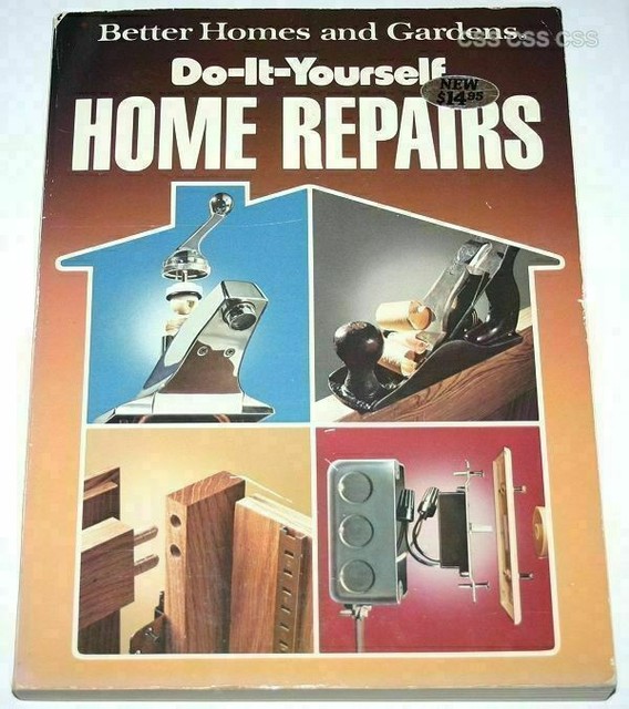 Better Homes and Gardens Do It Yourself Home Repairs Improvement