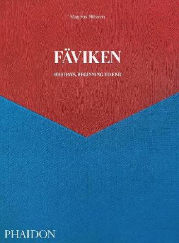 Thumbnail - Fäviken: 4015 Days - Beginning To End By Nilsson, Magnus