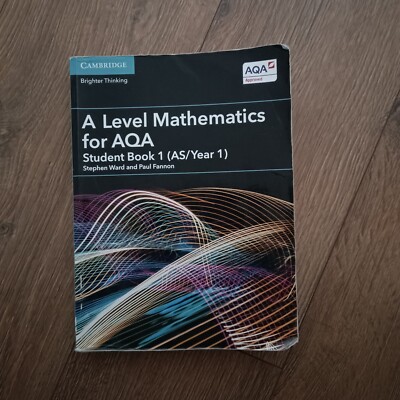 A Level Mathematik für AQA Schüler Buch 1 (WIE/Jahr 1) von Stephen Ward
