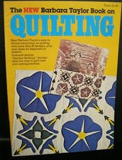 THE NEW BARBARA TAYLOR BOOK ON QUILTING VINTAGE MORE THAN 30 DESIGNS / PATTERNS