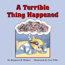 A Terrible Thing Happened - Paperback NEW Holmes, Margare 2000-02-28