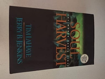 Soul Harvest: The World Takes Si by LaHaye, Tim F.; Jenkins, Jerry B. B007CZ5MD6