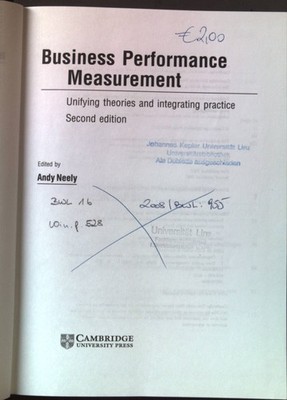 Business Performance Measurement: Unifying Theory and Integrating Practice Neely