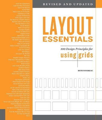 Layout Essentials Revised and Updated: 100 Design Principles for Using Grids, To