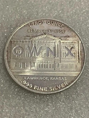 Very Rare! Established 2008 Own X Lawrence, Kansas- 1 Troy Oz .999 Fine Silver