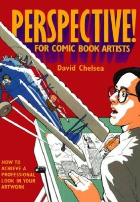 Perspective! for Comic Book Artists: How to Achieve a Professional L - VERY GOOD