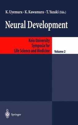 Neural Development, Hardcover by Uyemura, K. (EDT); Kawamura, Koki (EDT); Yaz...