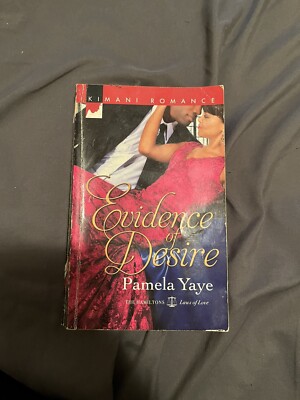 The Hamiltons: Laws of Love Ser.: Evidence of Desire by Pamela Yaye (2012, Mass
