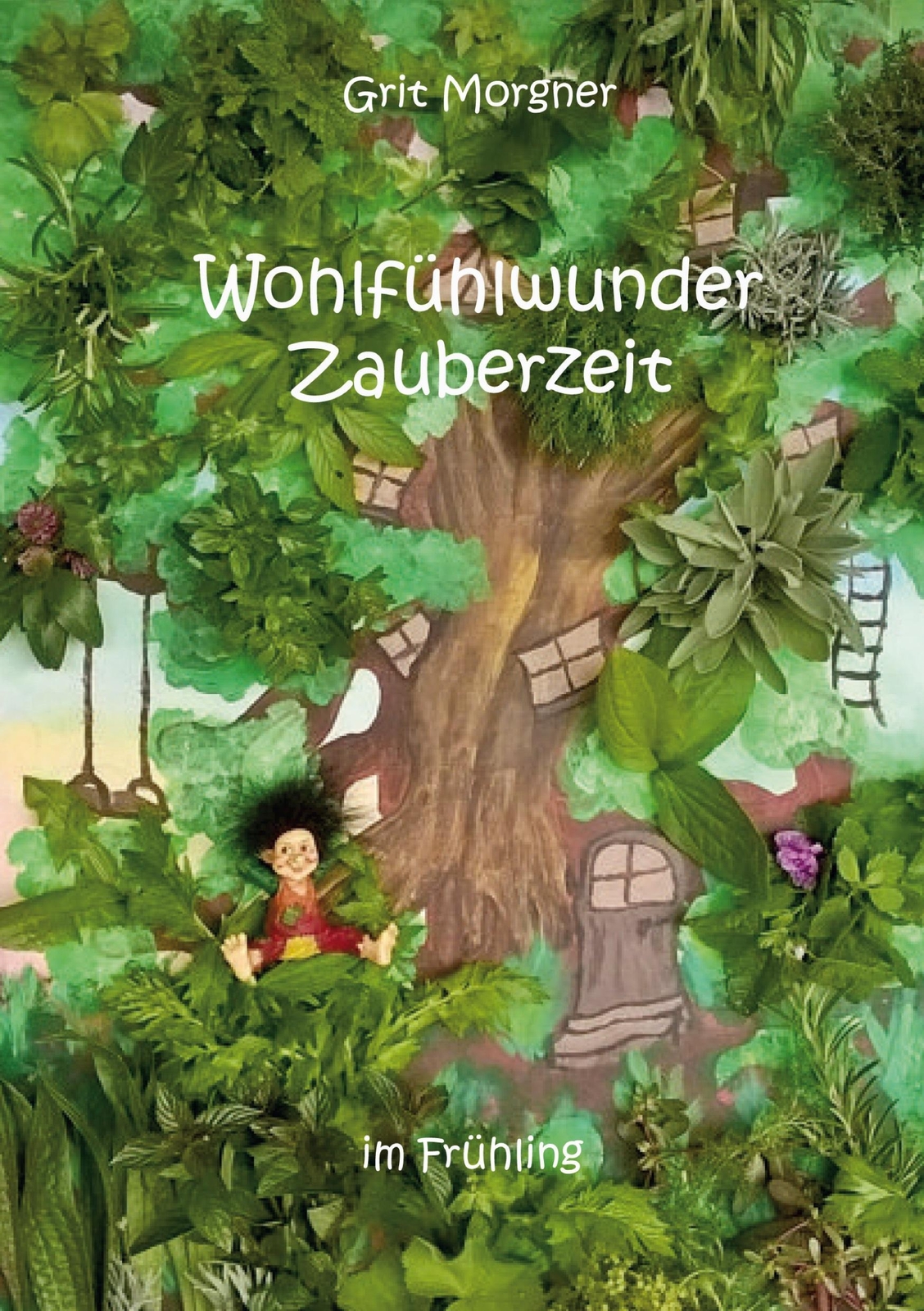Thumbnail - Grit Morgner | Wohlfühlwunder Zauberzeit | Taschenbuch | Deutsch