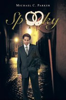 Michael C. Parker | Spooky | Taschenbuch | Englisch (2012) | AuthorHouse