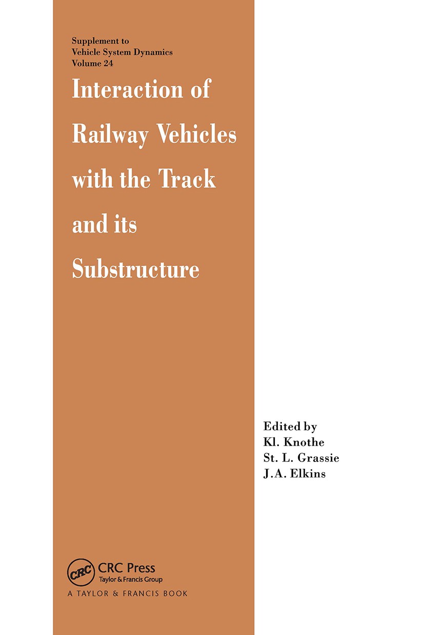 Interaction of Railway Vehicles with the Track and Its Substructure