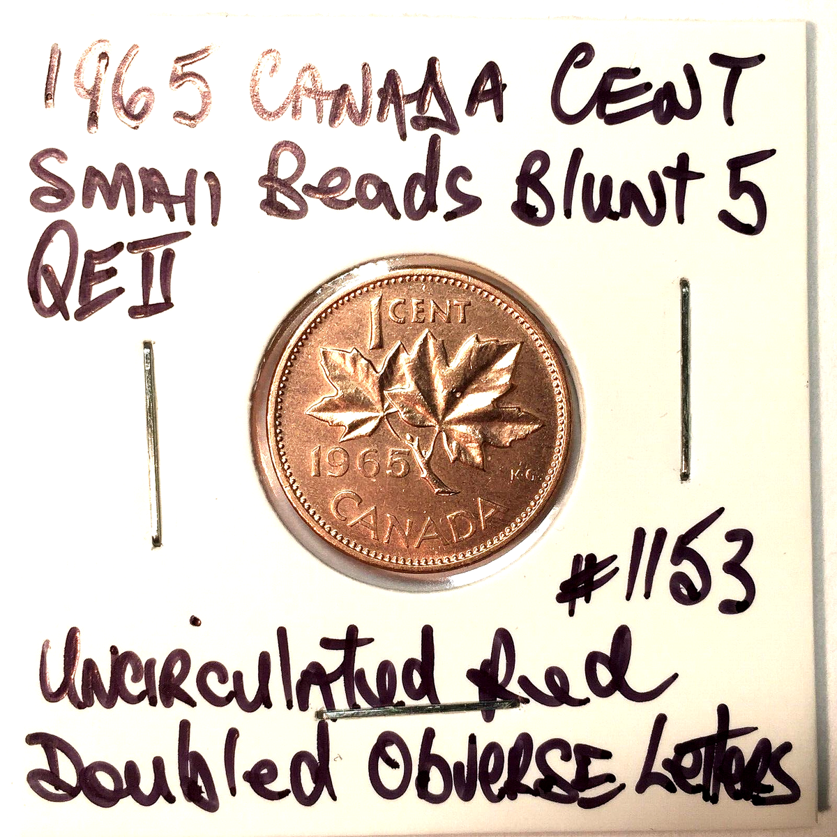 1965 Canada Cent Uncirc, Red Small Beads Blunt 5 Doubled Letters