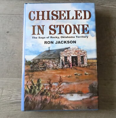 Saga of Rocky, Oklahoma Territory: Chiseled In Stone, 2000 Ron Jackson, 1st Ed.